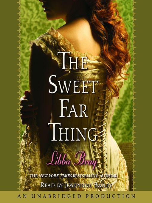 Title details for The Sweet Far Thing by Libba Bray - Wait list